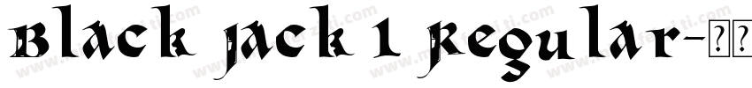 Black Jack 1 Regular字体转换